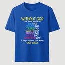 Without God Quote Christian Faith T-Shirt