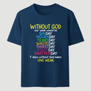 Without God Quote Christian Faith T-Shirt