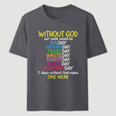 Without God Quote Christian Faith T-Shirt