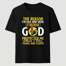 God Protected Me Graphic Christian Faith Humor T-Shirt