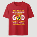 God Protected Me Graphic Christian Faith Humor T-Shirt