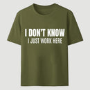 I Don't Know Funny Coworker Gift T-Shirt