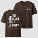 Tim Curry Memorial Don't Dream It Be It T-Shirt