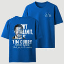 Tim Curry Memorial Don't Dream It Be It T-Shirt