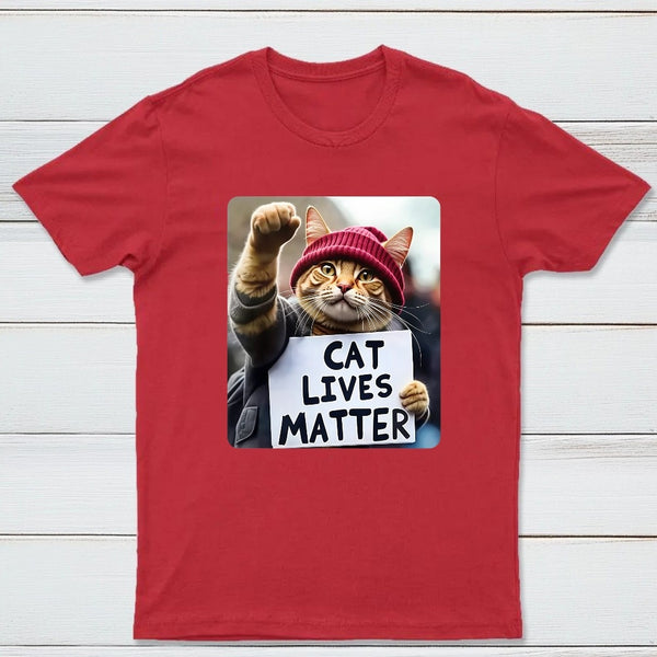 Cat Lives Matter Protest Cat T-Shirt