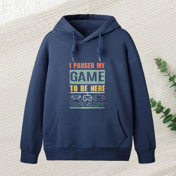 I Paused My Game To Be Here Teeforgeeks Hoodie