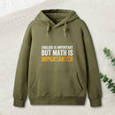 English Is Important But Math Is Importanter Teeforgeeks Hoodie