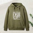 That'S What I Do I Fix Stuff And I Know Things Teeforgeeks Hoodie
