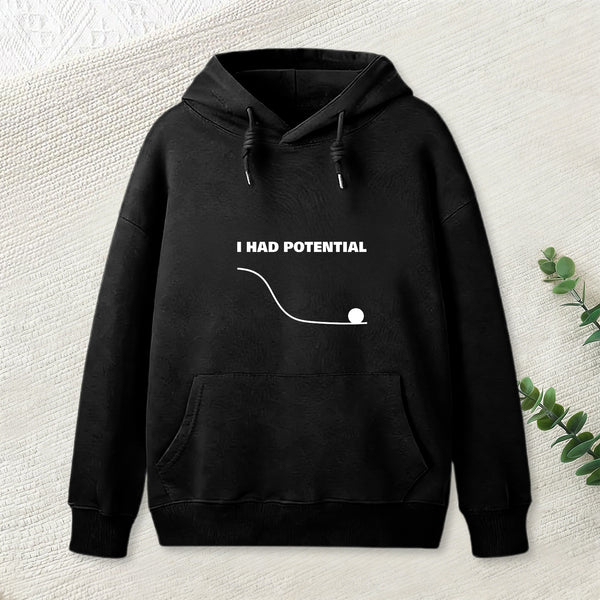 I Had Potential Geek Science Teeforgeeks Hoodie