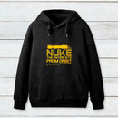 I Say We Nuke The Entire Site From Orbit Teeforgeeks Hoodie