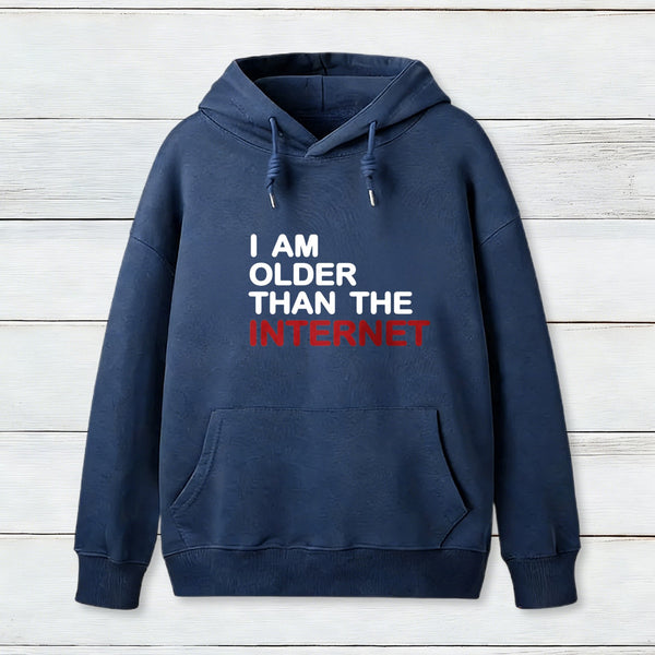I Am Older Than The Internet Teeforgeeks Hoodie