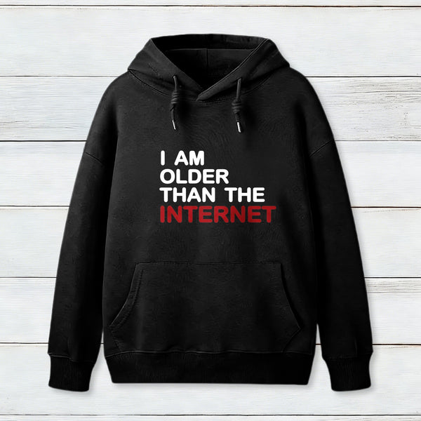 I Am Older Than The Internet Teeforgeeks Hoodie
