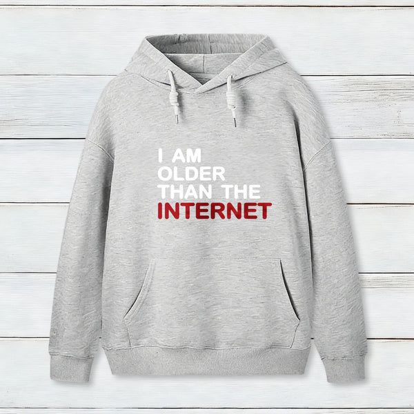 I Am Older Than The Internet Teeforgeeks Hoodie