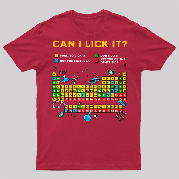 Can I Lick It Periodic Table T-Shirt