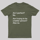 Am I Perfect No T-Shirt
