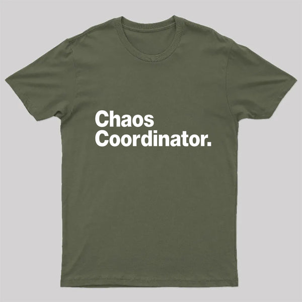 Chaos Coordinator Classic T-Shirt