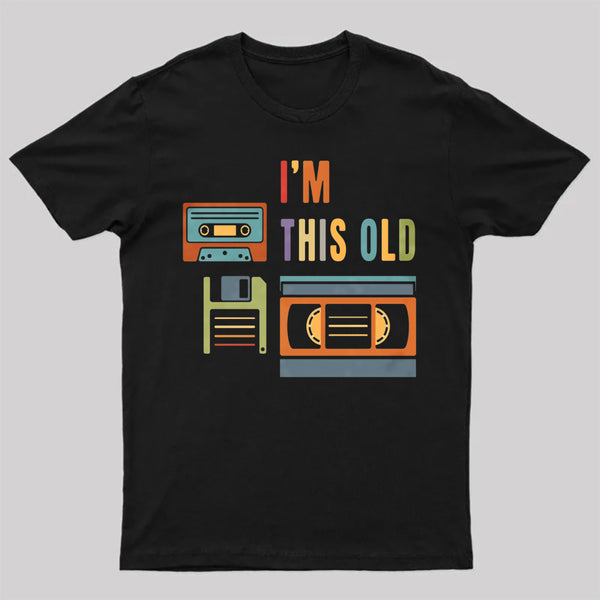 Im This Old Vintage Nerd T-Shirt