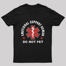 Emotional Support Human T-Shirt