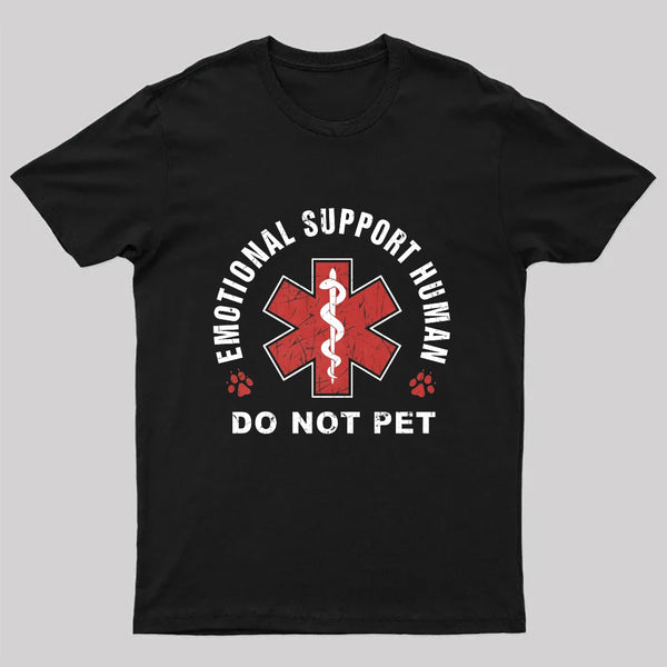 Emotional Support Human T-Shirt