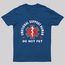 Emotional Support Human T-Shirt