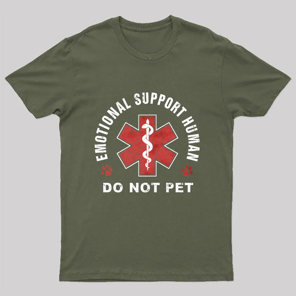 Emotional Support Human T-Shirt