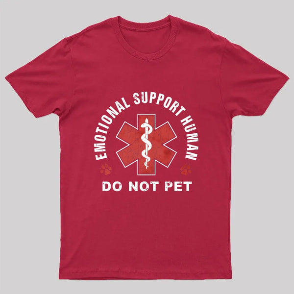 Emotional Support Human T-Shirt
