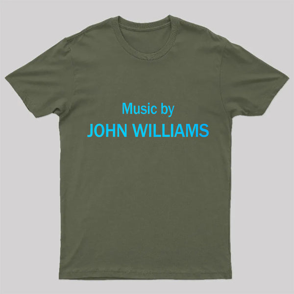 Music by John Williams Geek T-Shirt