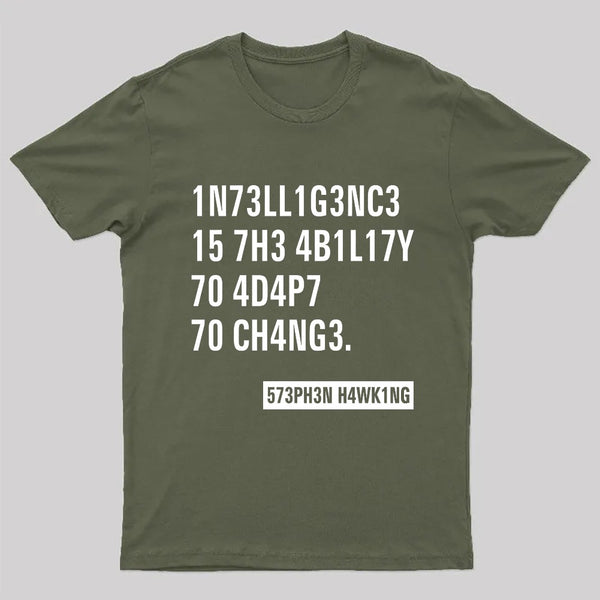Intelligence - Stephen Hawking Science Nerd T-Shirt