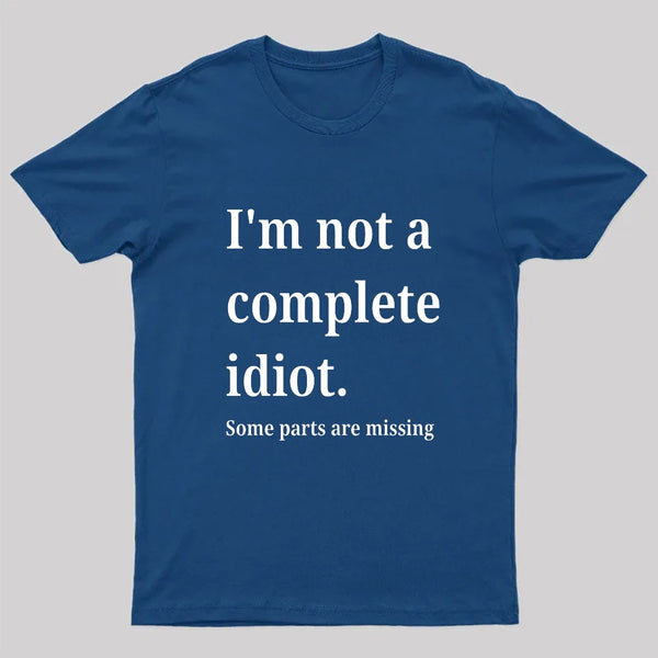 Funny Idiot T-Shirt