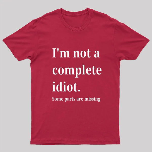 Funny Idiot T-Shirt