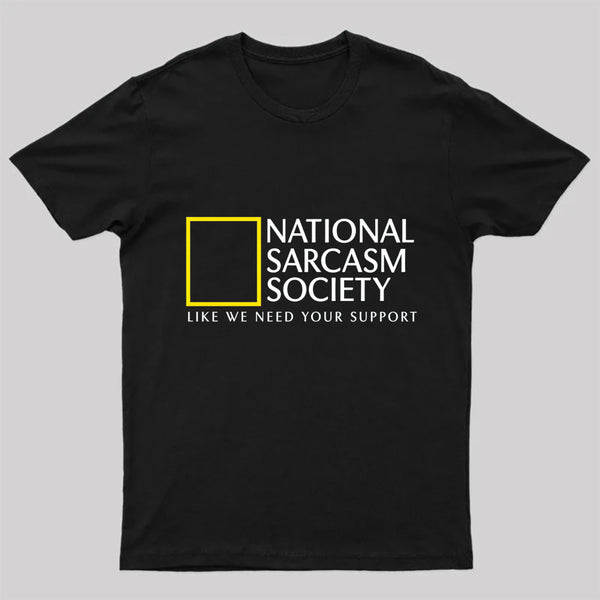 National Sarcasm Society Nerd T-Shirt