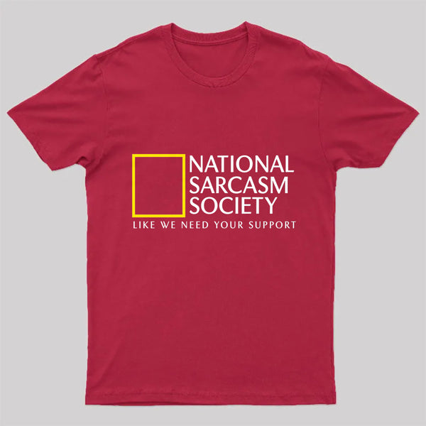 National Sarcasm Society Nerd T-Shirt