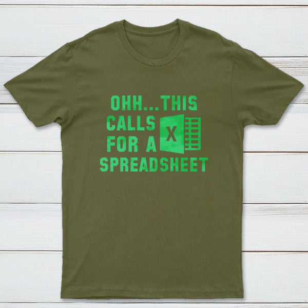 Ohh...This Calls for a Spreadsheet Inkestyle T-Shirt