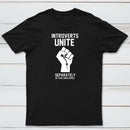 Introverts Unite T-Shirt