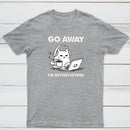 Go Away I'm Introverting T-Shirt