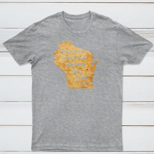 Wisconsin Cheese Pun T-Shirt