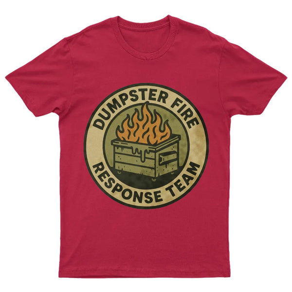 Dumpster Fire Response Team T-Shirt