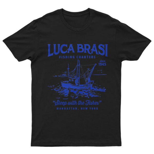 Luca Brasi Fishing Charters T-Shirt