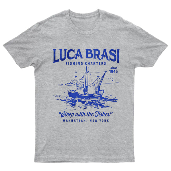 Luca Brasi Fishing Charters T-Shirt