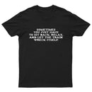 Let The Train Wreck Itself T-Shirt