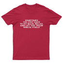 Let The Train Wreck Itself T-Shirt