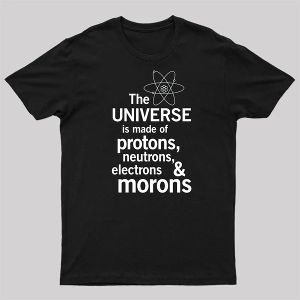 The composition of the universe Science Geek T-Shirt