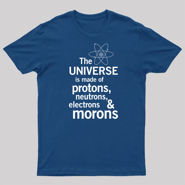 The composition of the universe Science Geek T-Shirt