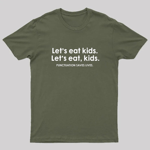 Punctuation Saves Lives Funny Nerd T-Shirt
