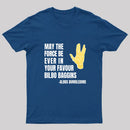 May The Force Be Ever In Your Favour T-Shirt