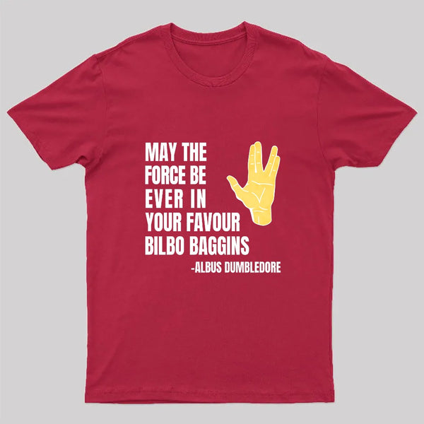 May The Force Be Ever In Your Favour T-Shirt