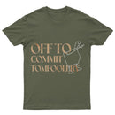 Off To Commit T-Shirt