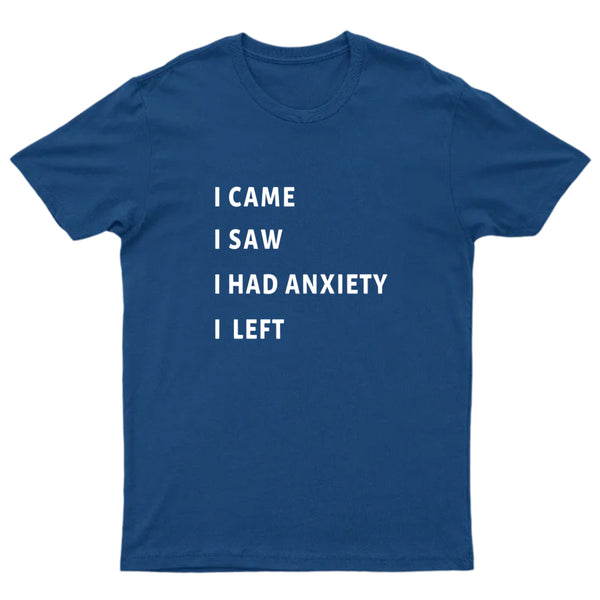 Anxiety T-Shirt