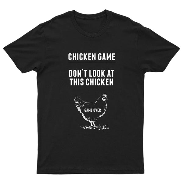 Chicken Game T-Shirt