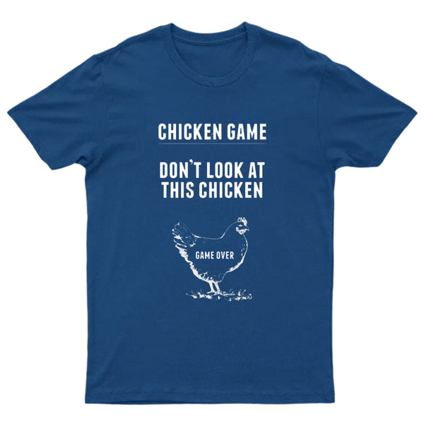 Chicken Game T-Shirt